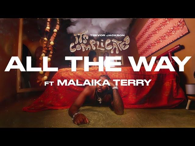 trevor jackson - all the way ft. malaika terry (official audio)