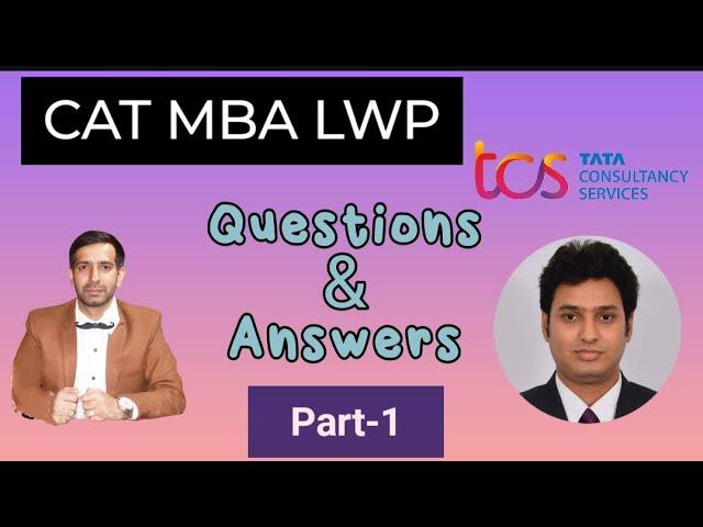 Part-1 of 2 MBA in TCS | LWP | Questions & Answers | Rahul Pandey