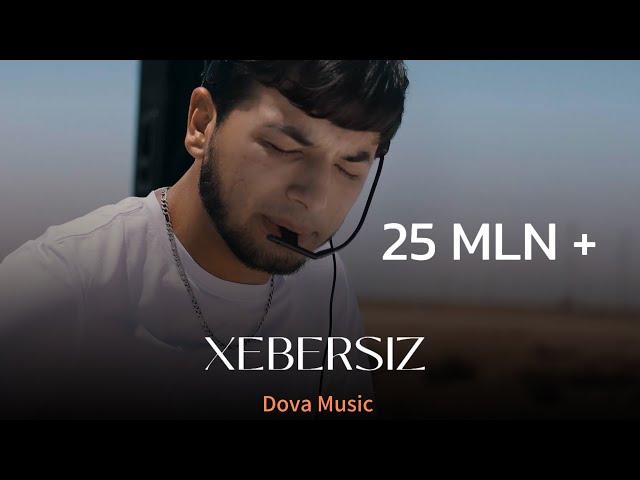 Dova music Xebersiz (Official video)