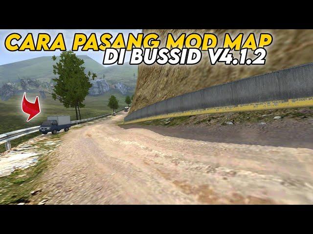 CARA PASANG MOD MAP BUSSID V4.1.2 JALAN EXTREME OFFROAD JALAN TANAH TERBARU