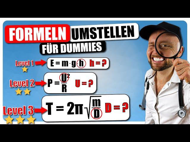 FORMELN umstellen für DUMMIES || Einfach erklärt - Von leicht bis schwer