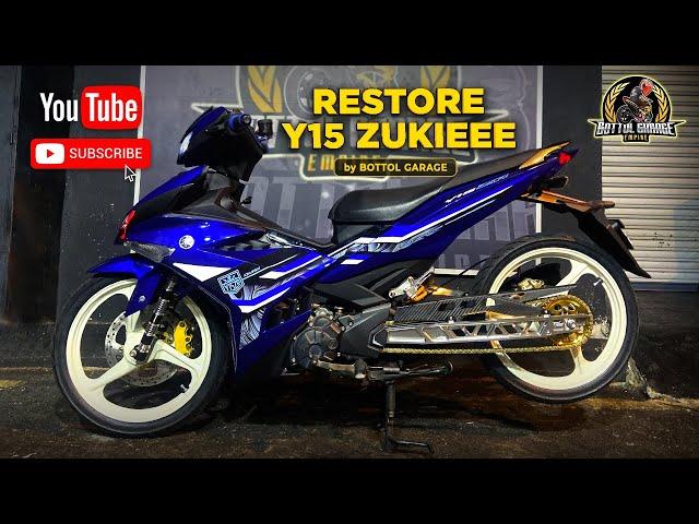 RESTORE Y15 ZUKIEEE DI BOTTOL GARAGE 