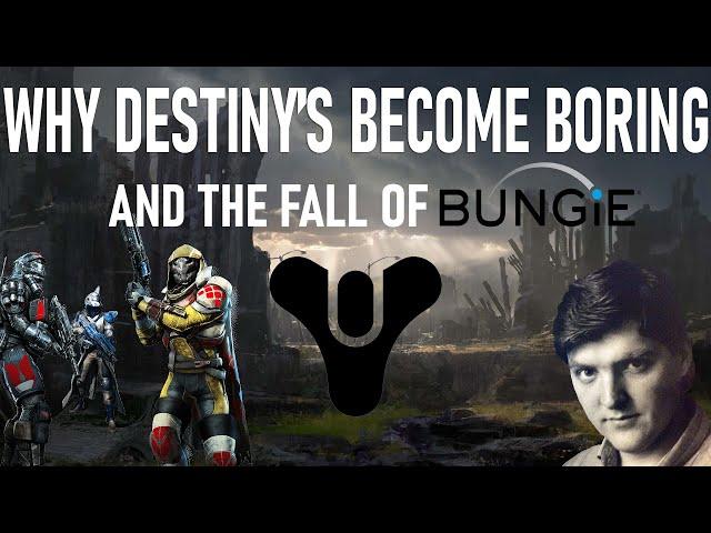 Why Destiny 2 Has Become So BORING (And The Downfall of Bungie)