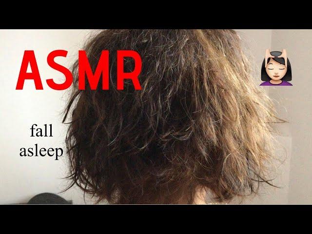 ASMR ‍️— be ready to fall asleep  brushing a lovely hair and so, so smooth but tangled