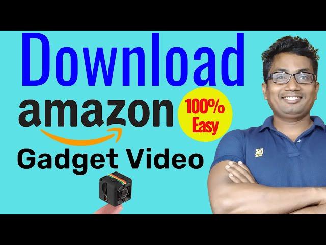 How To Download Amazon Gadget Video | Amazon Gadget Video Kaise Download Kare