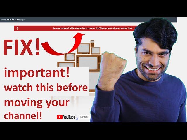 An error occurred while attempting to create a YouTube account - Fix