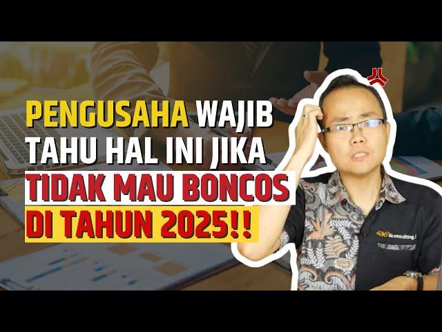 WASPADA!! TAHUN 2025 BANYAK USAHA YANG AKAN BONCOS CUMA KARENA MASALAH PAJAK SATU INI! | PAJAK