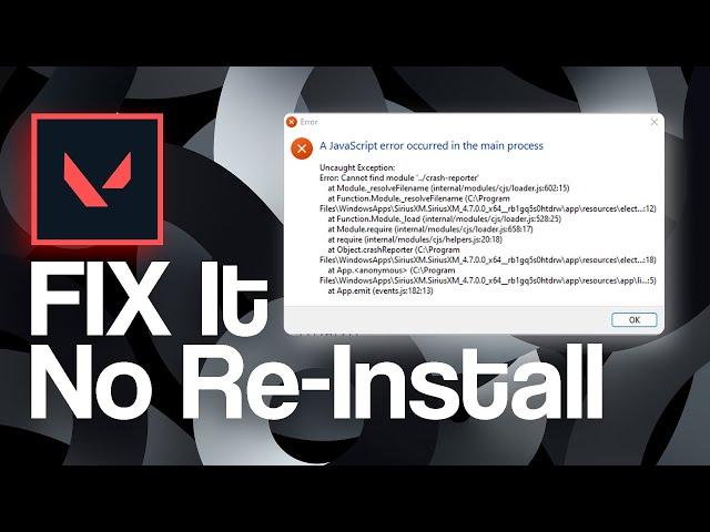 FIX A Javascript Error Occurred In the Main Process (Valorant App)