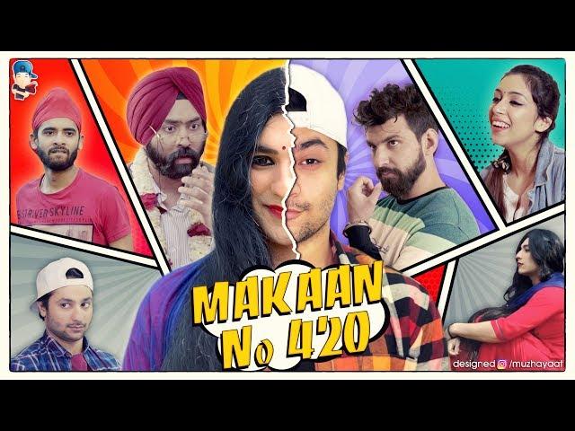 Makaan no. 420  | Harsh Beniwal