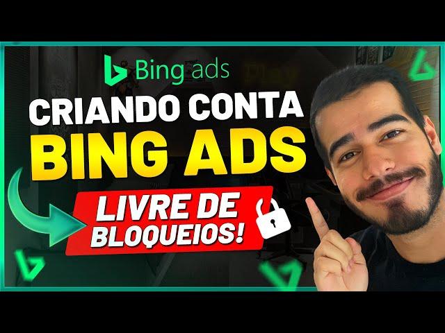 Como Criar Conta no BING ADS Sem Levar Bloqueio [PASSO A PASSO Atualizado]