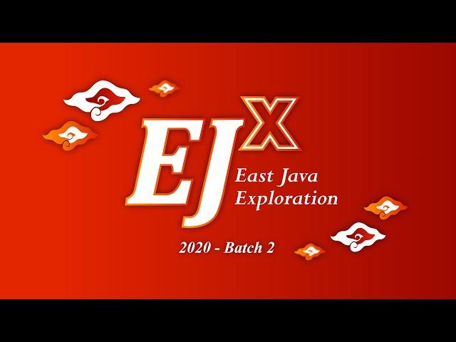 [ After Movie ] East Java Exploration (EJx) 2020 Batch 2