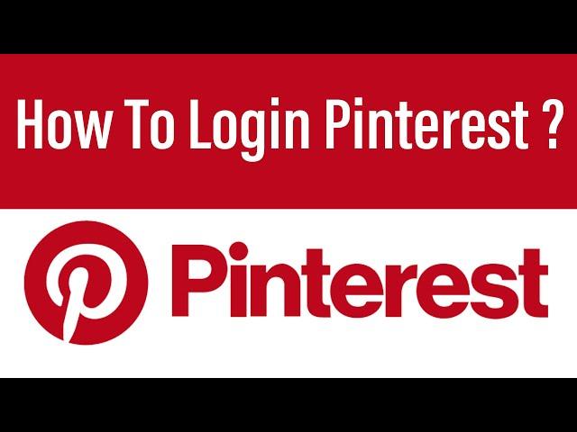 Pinterest Login 2021 | Pinterest Account Login Help | Pinterest App Sign In | Login To Pinterest
