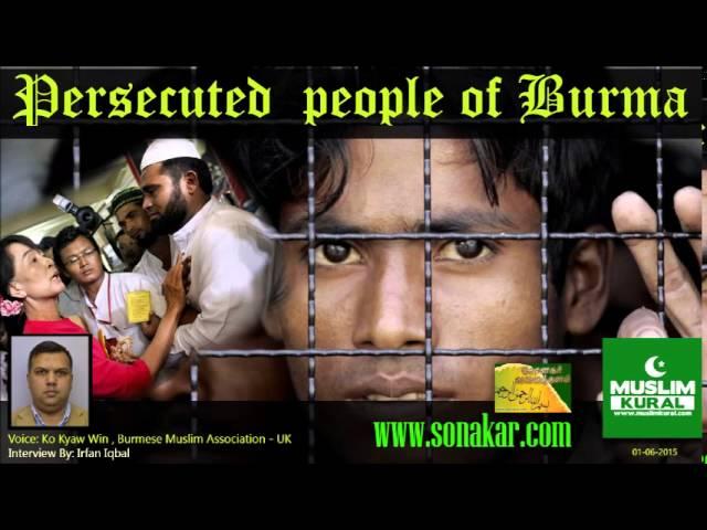 Persecuted people of Burma - A brief interview