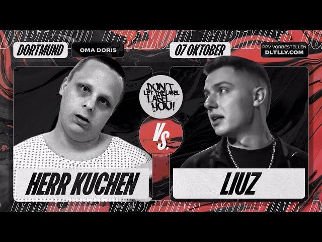 Liuz vs Herr Kuchen ⎪ Rap Battle @ Dortmund ⎪ DLTLLY