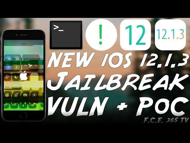 NEW iOS 12.1.3 JAILBREAK VULNERABILITY + PoC RELEASED! | What You Need To Know