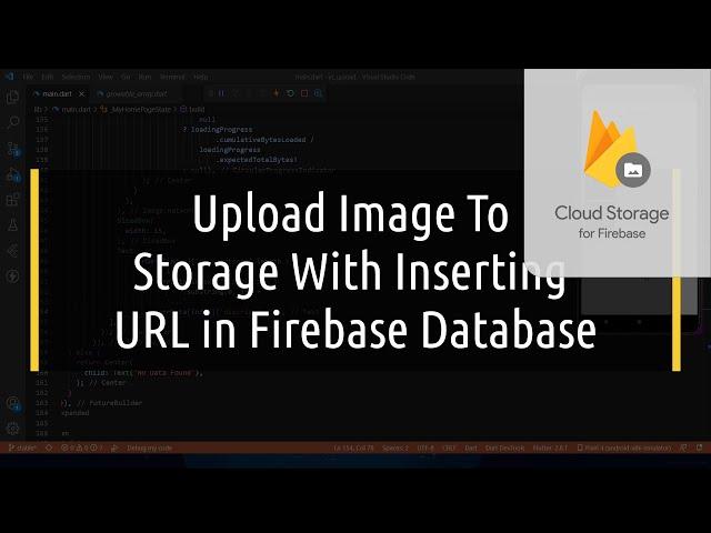 Upload Image to Cloud Storage + Save URL in Firestore | Firebase  -  Flutter