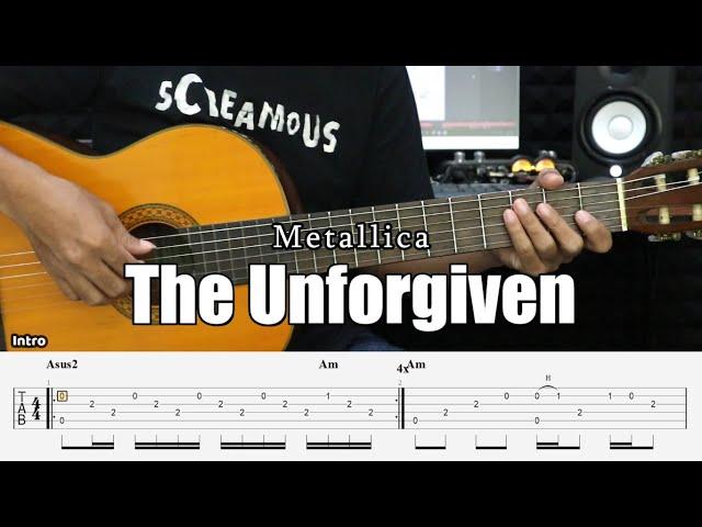 The Unforgiven - Metallica - Fingerstyle Guitar Tutorial + TAB & Lyrics