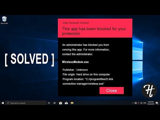 [ FIXED ] The administrator has blocked you from running this app . | | #howtoeverything