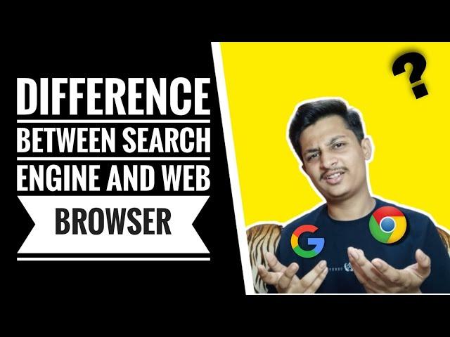 Difference between Google and Chrome | Difference between search engine and web browser explained