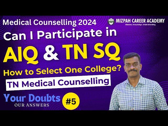 Can I Participate in Both AIQ and SQ Medical Counselling 2024 - Medical Counselling 2024 Doubts