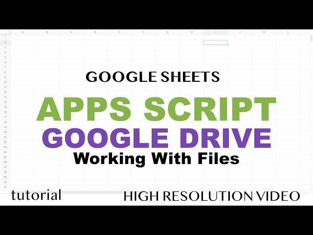 Google Apps Script - Google Drive Tutorial, Files, Folders, Copy Files, DriveApp, Iterator - Part 15