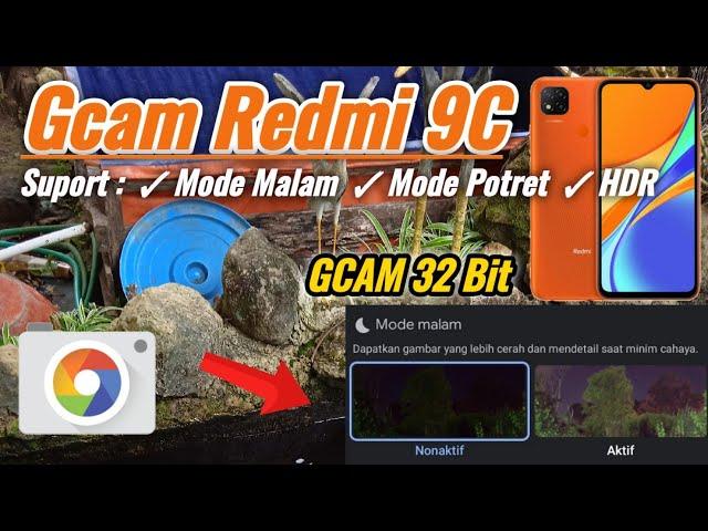 Terbaru Gcam Redmi 9C, Redmi 10A, Redmi 10C, Gcam Realme C21 2021 | Gcam Infinix dan Gcam 32 bit