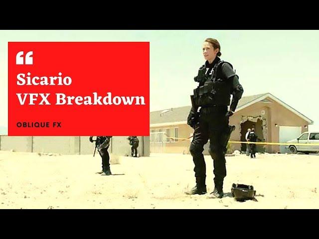 Sicario Vfx Breakdown | By Oblique FX