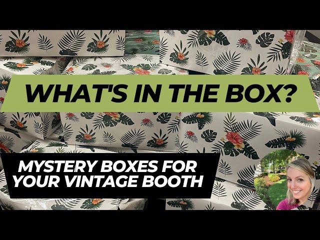 Let's Make Mystery Boxes for my Vintage Booth!  Increase Antique Booth Sales