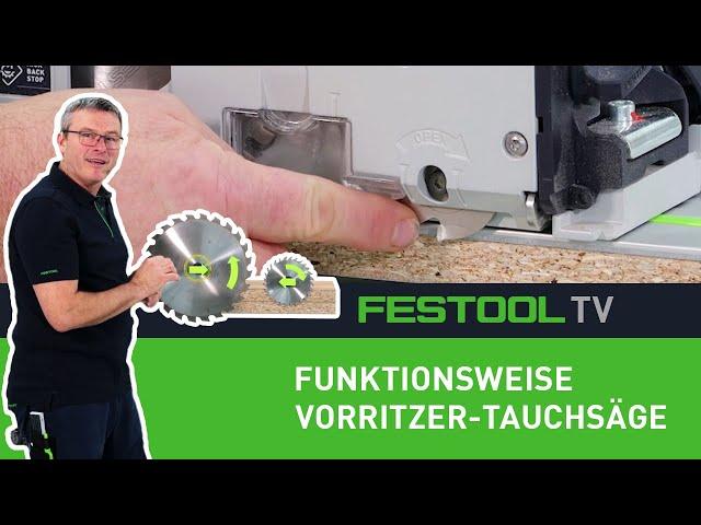 Wie funktioniert die Festool Vorritzer-Tauchsäge TSV 60 K? (Festool TV Folge 249)