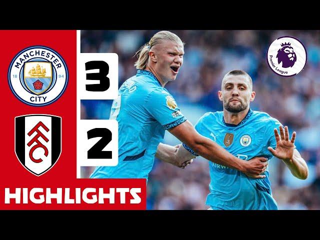 MANCHESTER CITY vs FULHAM (3-2) | All Goals & Extended Highlights | Premier League 2024/25