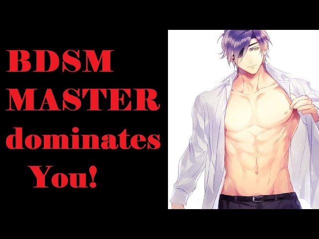 [BDSM ASMR] Male Master Dominates You! [+18]