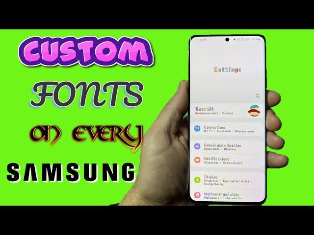 Custom Fonts For Every Samsung - Install TTF Fonts On One Ui!
