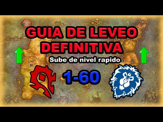 GUIA LEVEO 1-60 RAPIDO Y FACIL!! | WOTLK CLASSIC