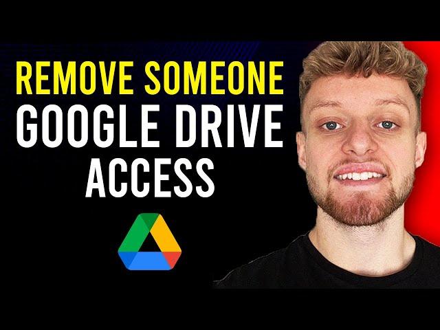 How To Remove Someone From Google Drive Access (Quick Method)