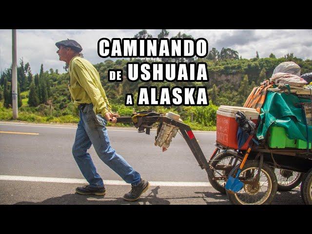 CAMINANDO de USHUAIA a ALASKA