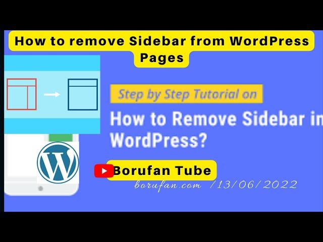 Remove Sidebar WordPress | From Entire Site Or Individual