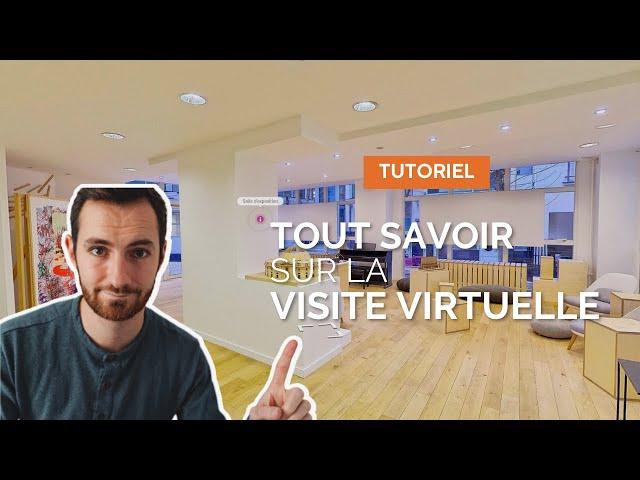 Tout savoir sur la VISITE VIRTUELLE (Google, Matterport, Immobilier)