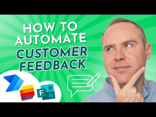 How to Automate Customer Feedback in Microsoft 365 with Lists, Forms & Power Automate (2023)