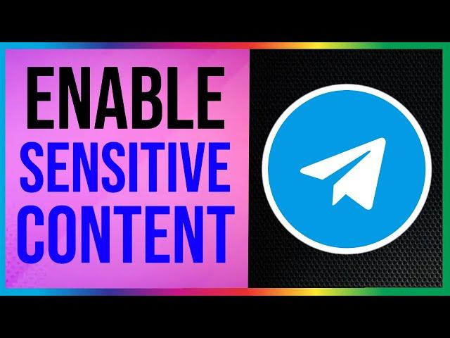 Telegram Sensitive Content Settings iPhone (ENABLE NOW!)