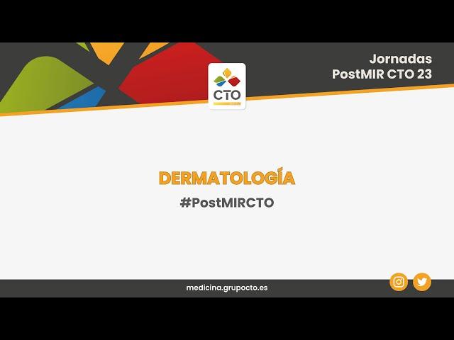 Dermatología | Jornadas PostMIR CTO 2023