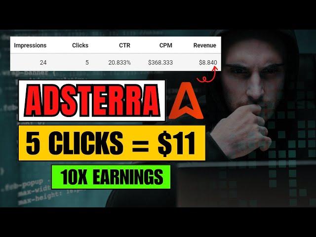 How I Boost My Adsterra Earnings 10x || Adsterra Earning Method