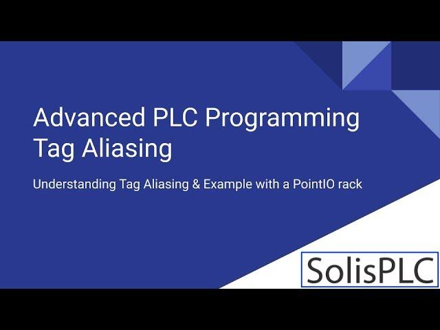 RSLogix 5000 Tag Structure - Creating Alias Tags for PLC Input Output Modules Point IO Studio 5000