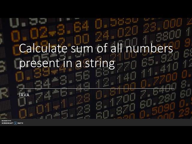 Calculate sum of all numbers present in a string