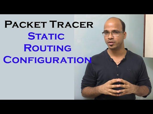 Packet Tracer 1 | Static Routing Configuration | Practical BScIT MCA BE