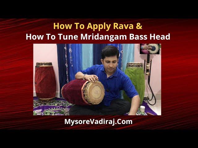 #DIY #How_To_Tune Mridangam Bass Head & How to Apply Rava