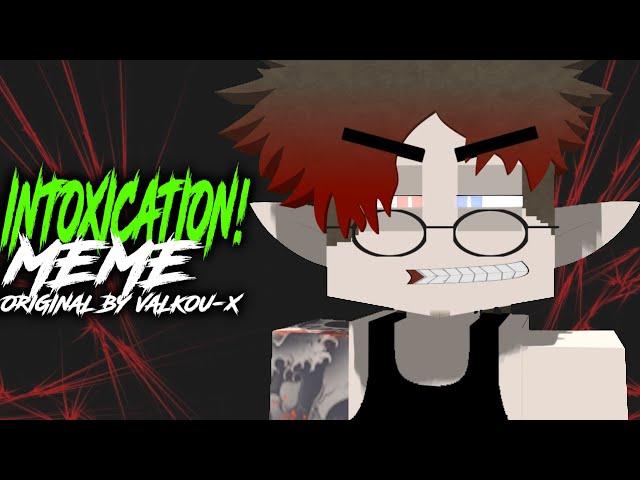 INTOXICATION MEME (OFFICIAL VIDEO BY VALKOU-X) SYSTEM OF A DOWN EDITION