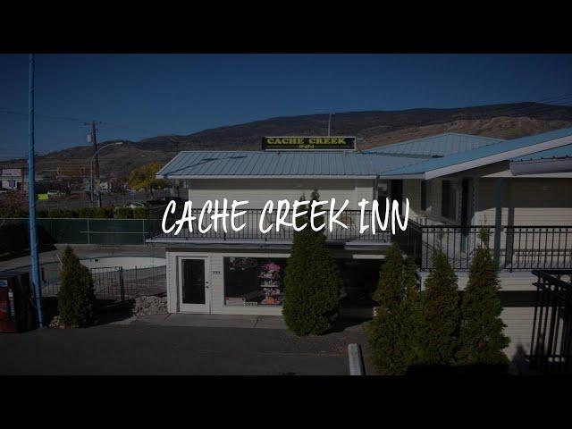 Cache Creek Inn Review - Cache Creek , Canada