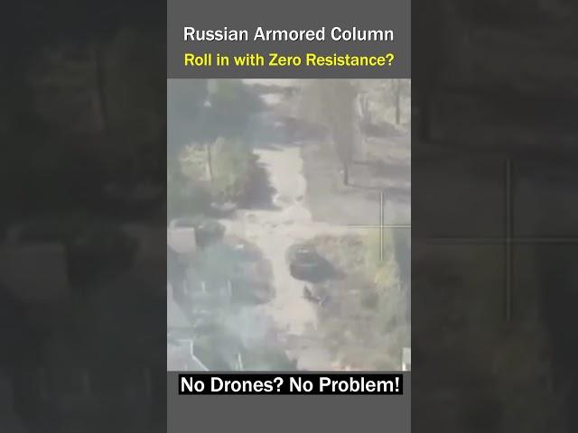 Where Were the Drones? Russian Armor Advances Unhindered