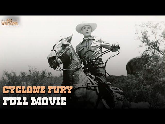 Cyclone Fury | Full Movie | Wild Westerns