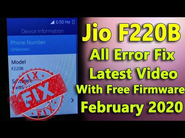 Jio F220B Flashing All Error Fix With Latest Tested Free Firmware